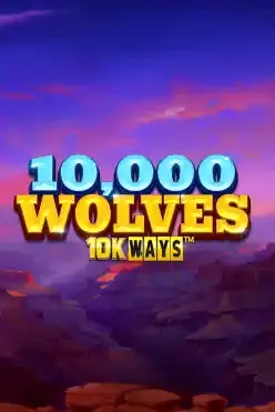 10,000 Wolves 10K Ways