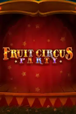 Fruit Circus Party
